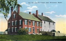 Wiscasset Old Jail from Vintage Colorized Post Card